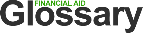 Financial Aid Glossary